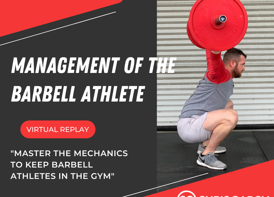 Management of the Barbell Athlete [Replay] – 10/2022